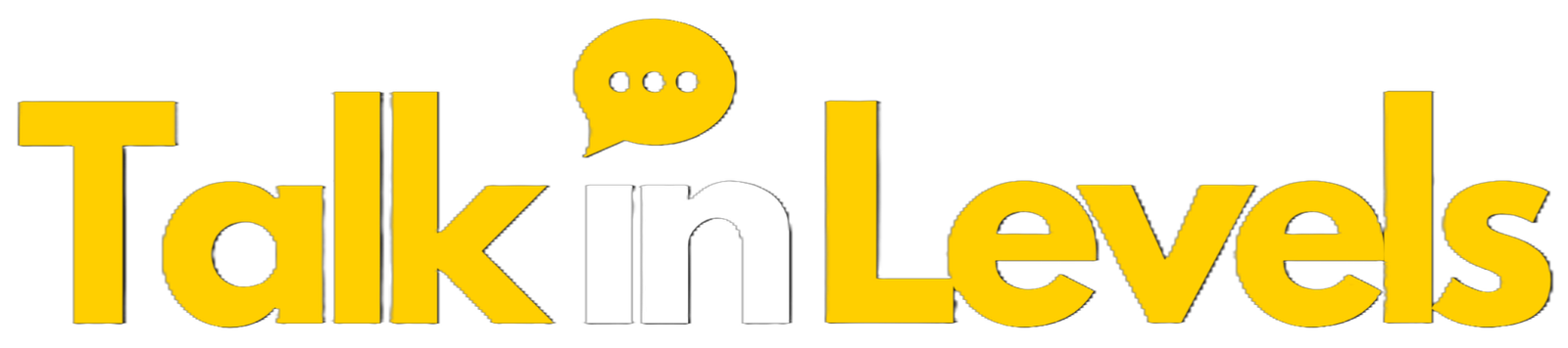Talk in Levels